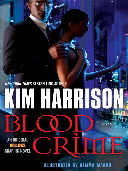 Title details for Blood Crime (Graphic Novel) by Kim Harrison - Available